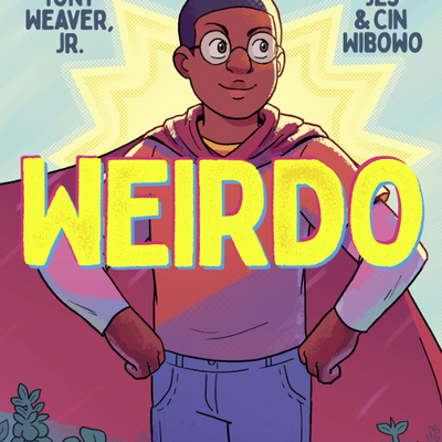 Weirdo I Tony Weaver Jr.