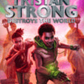 Tristan Strong Destroys the World (Book #2)I Kwame Mbalia