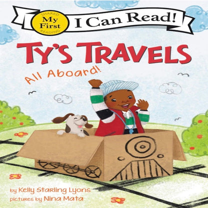 Ty's Travels: All Aboard (My First I Can Read) I Kelly Starling Lyons