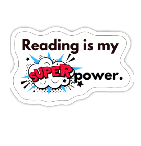 Sticker: Reading Is My Superpower