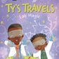 Ty&#039;s Travels: Lab Magic (My First I Can Read) I Kelly Starling Lyons