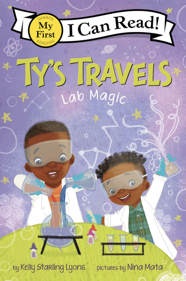 Ty&#039;s Travels: Lab Magic (My First I Can Read) I Kelly Starling Lyons