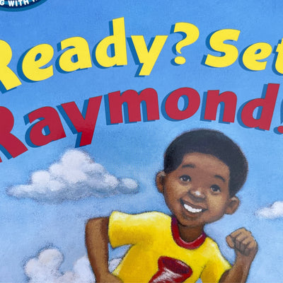 Ready? Set. Raymond! (Step-Into-Reading, Step 2) I Vaunda Micheaux Nelson