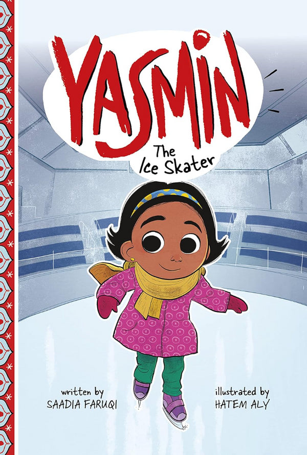 Yasmin the Ice Skater I Saadia Faruqi