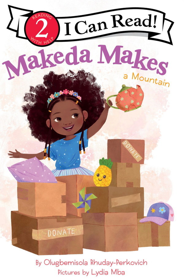 Makeda Makes a Mountain: I Can Read Level 2 I  Olugbemisola Rhuday-Perkovich