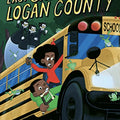 The Last Chance for Logan County (A Legendary Alston Boys Adventure) I Lamar Giles