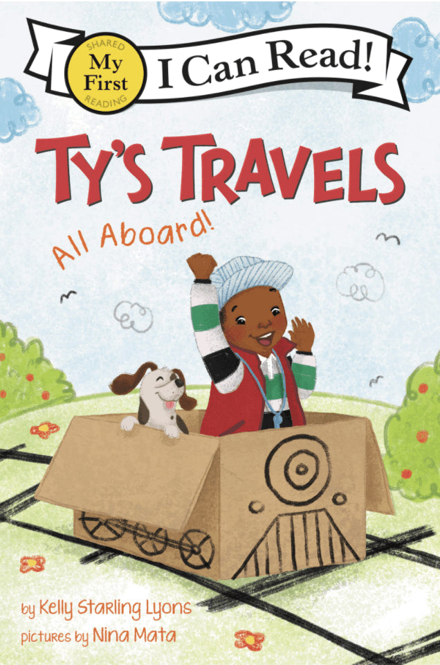 Ty&#039;s Travels: All Aboard (My First I Can Read) I Kelly Starling Lyons