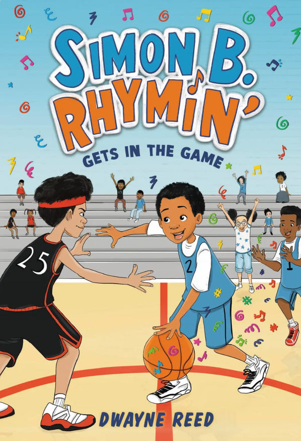 Simon B. Rhymin&#039; Gets In the Game (Simon B. Rhymin’, 3) I Dwayne Reed