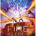 Rick Riordan Presents: Fire Keeper, The-A Storm Runner Novel, Book 2 I J.C. Cervantes
