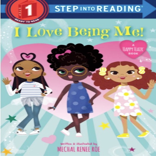 I Love Being Me I Mechal Renee Roe