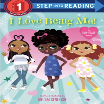 I Love Being Me I Mechal Renee Roe