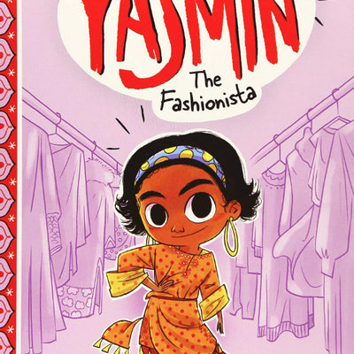 Yasmin the Fashionista I Saadia Faruqi
