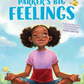 Parker's Big Feelings : Ready-to-Read Level 1 (A Parker Curry Book) I Jessica & Parker Curry