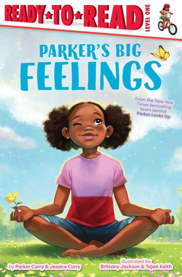 Parker's Big Feelings : Ready-to-Read Level 1 (A Parker Curry Book) I Jessica & Parker Curry