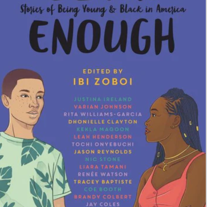 Black Enough Stories of Being Young & Black in America I Ibi Zoboi