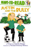 Justin and the Bully: Ready-to-Read (Level 2)  I Tony Dungy and Lauren Dungy