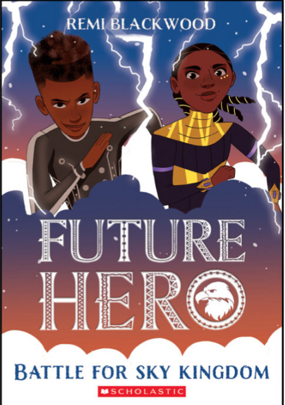 Future Hero #4: Battle for Sky Kingdom