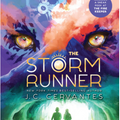 Rick Riordan Presents: The Storm Runner, Book 1 I J.C. Cervantes