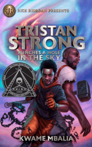 Tristan Strong Punches a Hole in the Sky I Kwame Mbalia