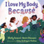 I Love My Body Because I Shelly Anand &amp; Nomi Ellenson