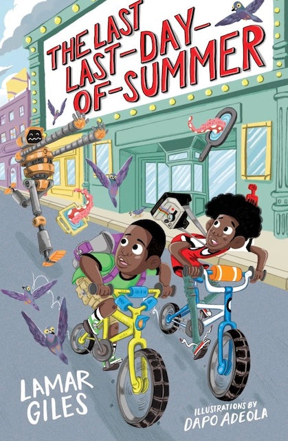 The Last-Last-Day-of-School (A Legendary Alston Boys Adventure) I Lamar Giles