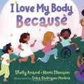 I Love My Body Because I Shelly Anand & Nomi Ellenson