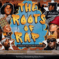 The Roots of Rap: 16 Bars on the 4 Pillars of Hip-Hop I Carole Boston Weatherford