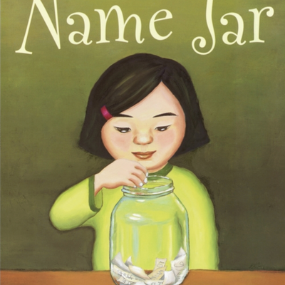 The Name Jar I Yangsook Choi